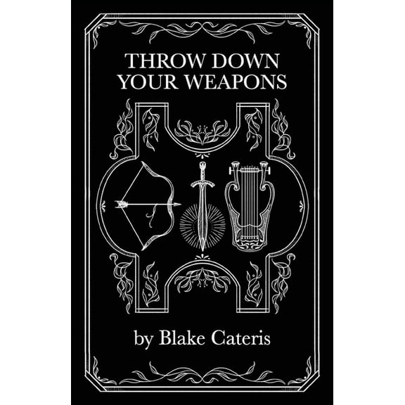 Throw Down Your Weapons, (Paperback)
