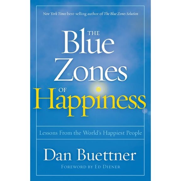 Pre-Owned The Blue Zones of Happiness: Lessons from the World's Happiest People (Paperback) 1426219636 9781426219634
