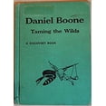 thumbnail image 1 of Pre-Owned Daniel Boone: Taming the Wilds (Hardcover) 0811662519 9780811662512, 1 of 1