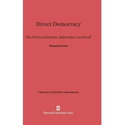 Twentieth Century Fund Books/Reports/Studies: Direct Democracy: The Politics of Initiative, Referendum, and Recall (Hardcover)