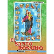 El Santo Rosario [Paperback] P. EliÃ©cer SÃ¡lesman