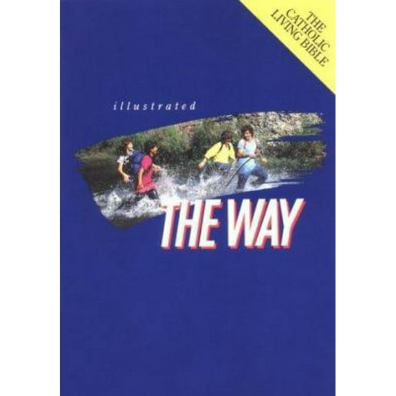 Bible: Way: The Catholic Living Bible (Paperback) by Tyndale House Publishers (Creator)