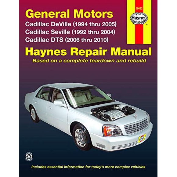 Cadillac Deville (94-05), Séville (92-04), & Dts (06-10) Manuel de Réparation Haynes