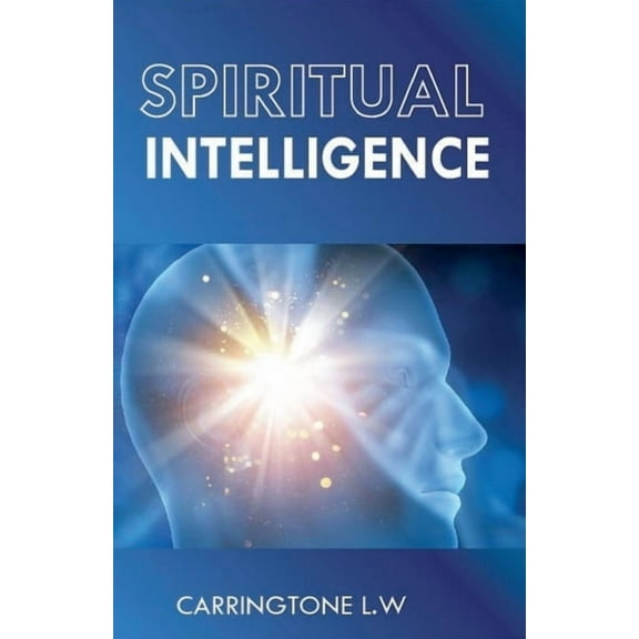 Spiritual Intelligence, (Paperback)
