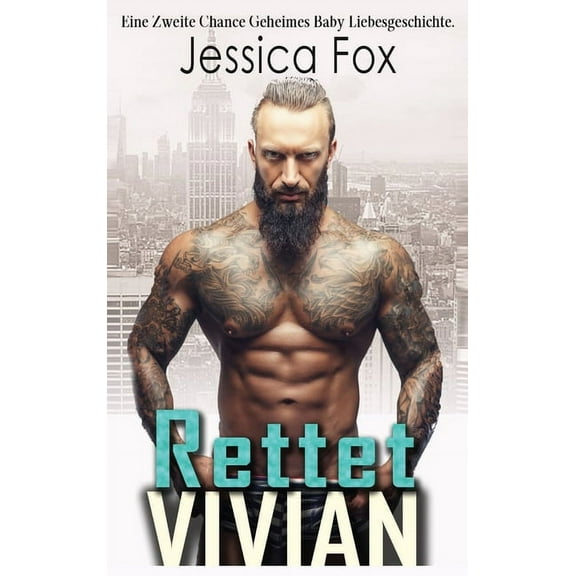 SÃ¶hne Der SÃ¼nde Rettet Vivian: Eine Zweite Chance Geheimes Baby Liebesgeschichte, Book 7, (Hardcover)