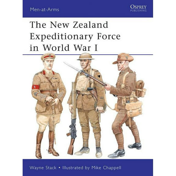 Men-at-Arms: The New Zealand Expeditionary Force in World War I (Series #473) (Paperback)