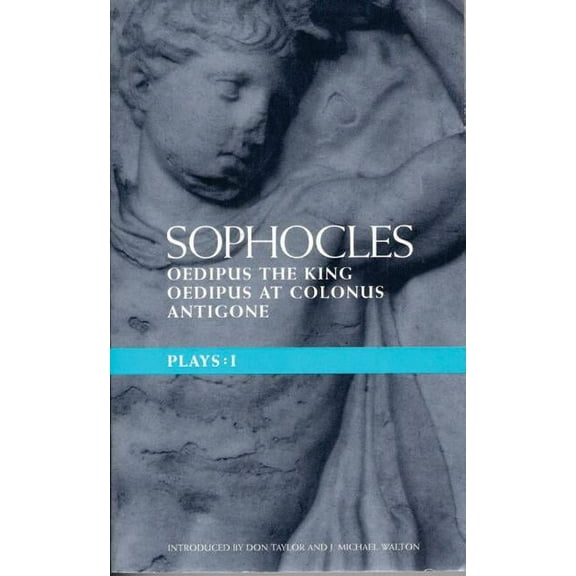Classical Dramatists Sophocles Plays: 1: Oedipus the King; Oedipus at Colonnus; Antigone, (Paperback)