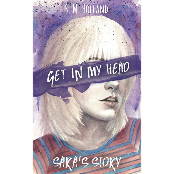 Get in My Head: Sara's Story (Paperback)