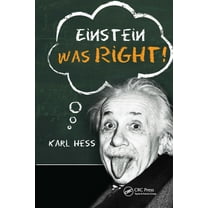 Einstein Was Right!, (Hardcover)