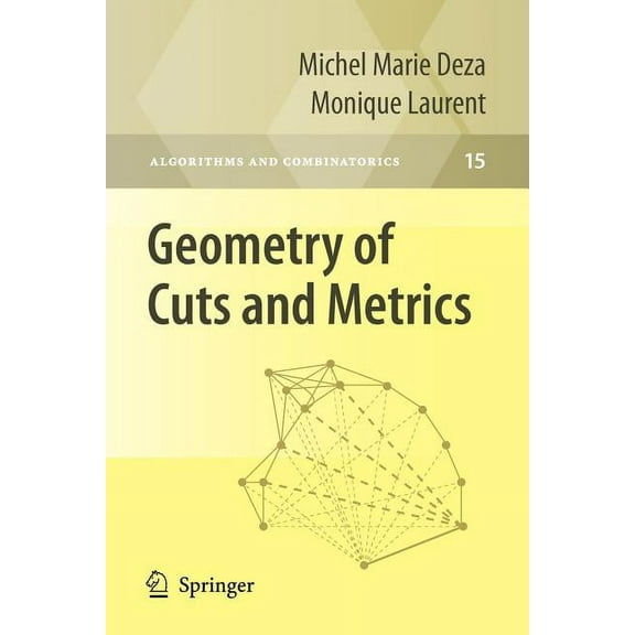 Algorithms and Combinatorics Geometry of Cuts and Metrics, Book 15, (Paperback)