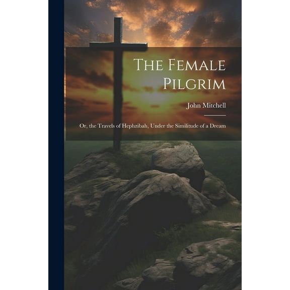 The Female Pilgrim (Paperback)