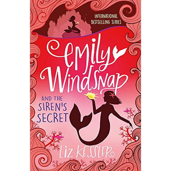 Emily Windsnap and the Siren's Secret : Book 4