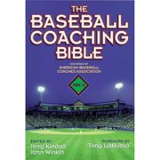 Pre-Owned The Baseball Coaching Bible (Paperback 9780736001618) by Jerry Kindall, John Winkin