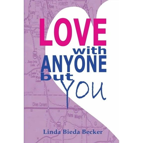 Love With Anyone But You, (Paperback)