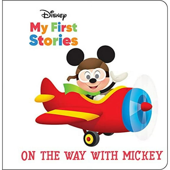 Pre-Owned Disney My First Stories: On the Way with Mickey (Hardcover) by Pi Kids