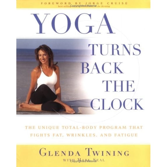 Pre-Owned Yoga Turns Back the Clock (HEALTH, EXERCISE, YOGA) (Paperback) 1592330061 9781592330065