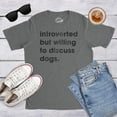 thumbnail image 3 of Mens Introverted But Willing to Discuss Dogs T Shirt Sarcastic Puppy Lover Tee (Dark Heather Grey) - 5XL, 3 of 4