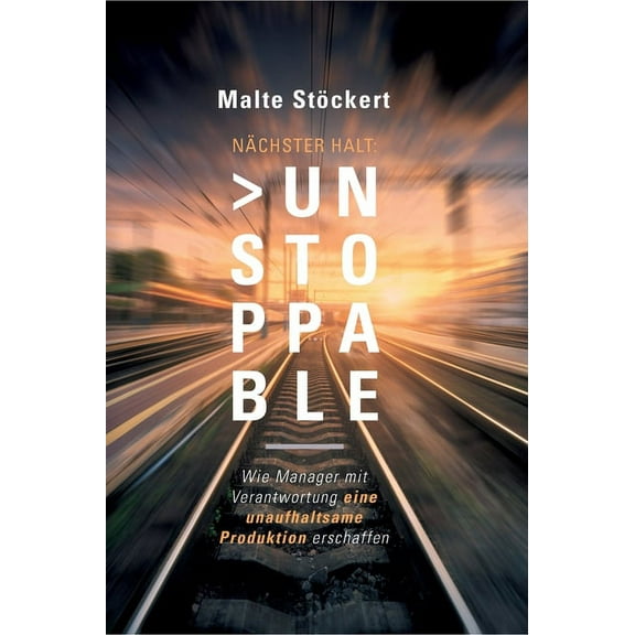 Nächster Halt: Unstoppable (Hardcover)