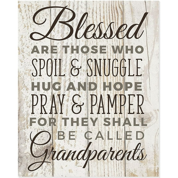 Blessed Are Those Who Spoil And Snuggle Hug And Hope Pray Grandparents Wall Sign 12x15