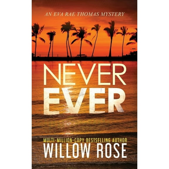 Eva Rae Thomas Mystery Never Ever, Book 3, (Paperback)