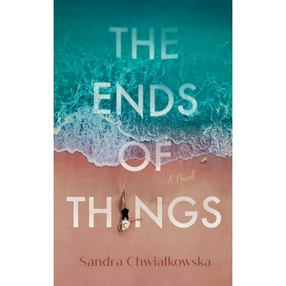 The Ends of Things, (Hardcover)