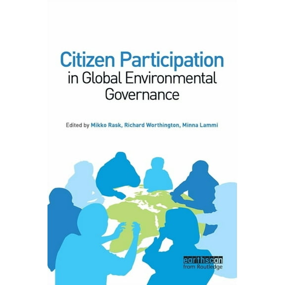 Citizen Participation in Global Environmental Governance, (Paperback)