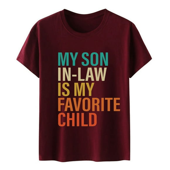 T-Shirt Amusant Assorti pour la Famille Mon Gendre Est Mon Enfant Préféré T-Shirt à Imprimé