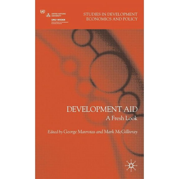 Studies in Development Economics and Pol Development Aid: A Fresh Look, (Hardcover)