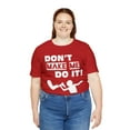thumbnail image 4 of Funny Amputee T-Shirt “Don’t make me do it V1” Humor Crew Neck T-Shirt, 4 of 6