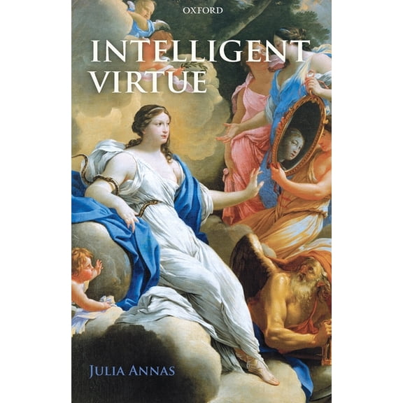Intelligent Virtue, (Paperback)