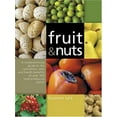 thumbnail image 1 of Pre-Owned Fruit & Nuts: A Comprehensive Guide to the Cultivation, Uses And Health Benefits of over 300 Food-producing Plants (Hardcover) 0881927597 9780881927597, 1 of 1