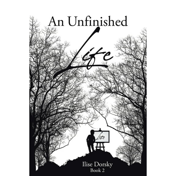 An Unfinished Life: Book 2, (Paperback)