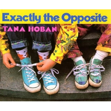 Exactly the Opposite, (Paperback)