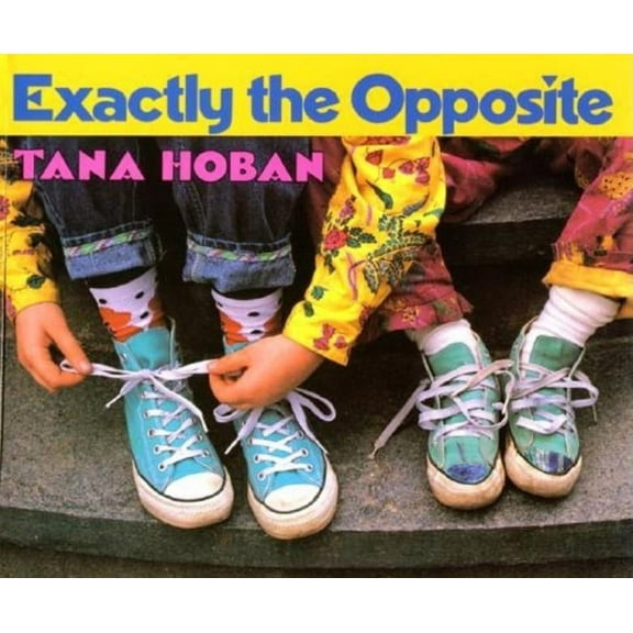 Exactly the Opposite, (Paperback)