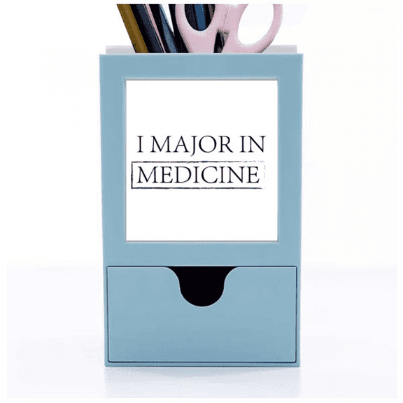 Quote I Major In Medicine Desk Supplies Organizer Pen Holder Card