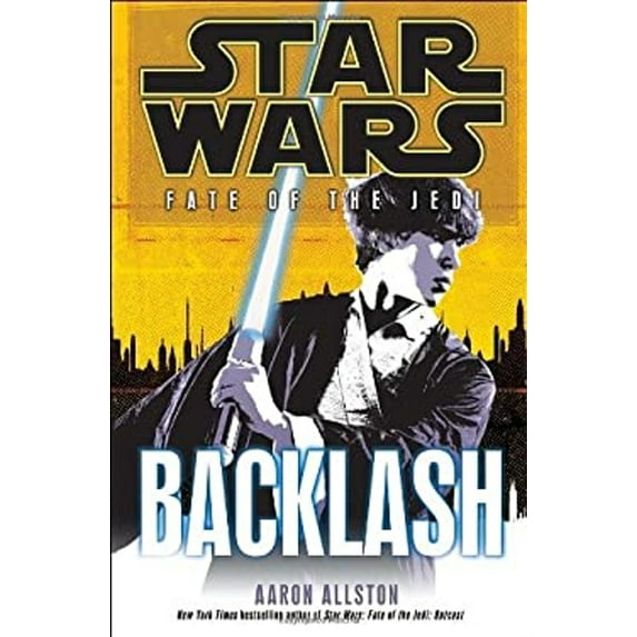 Pre-Owned Backlash (Star Wars: Fate of the Jedi, Book 4) (Hardcover) 0345509080 9780345509086