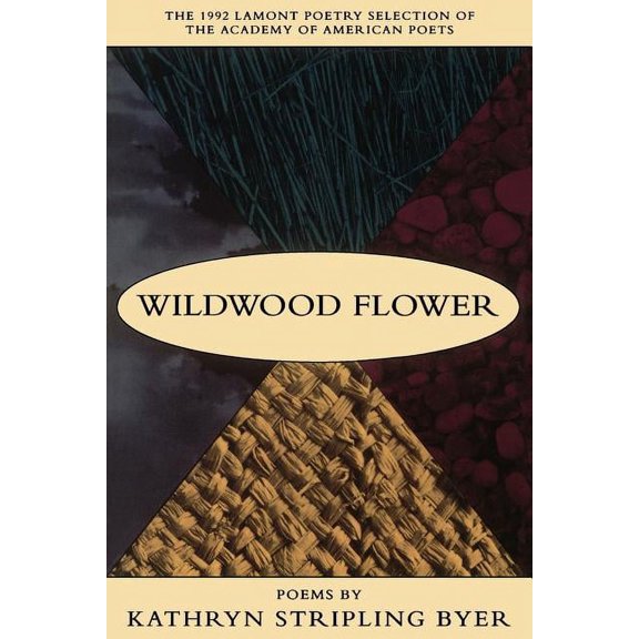 Wildwood Flower: Poems
