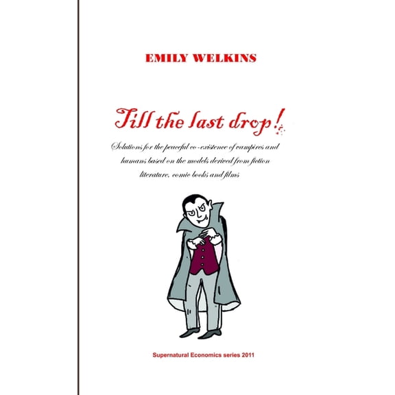 Till the last drop!, (Paperback)