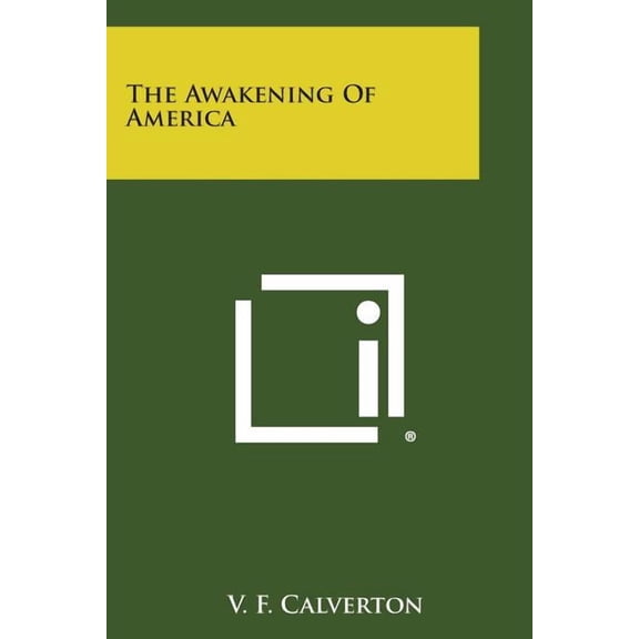 The Awakening of America (Paperback)