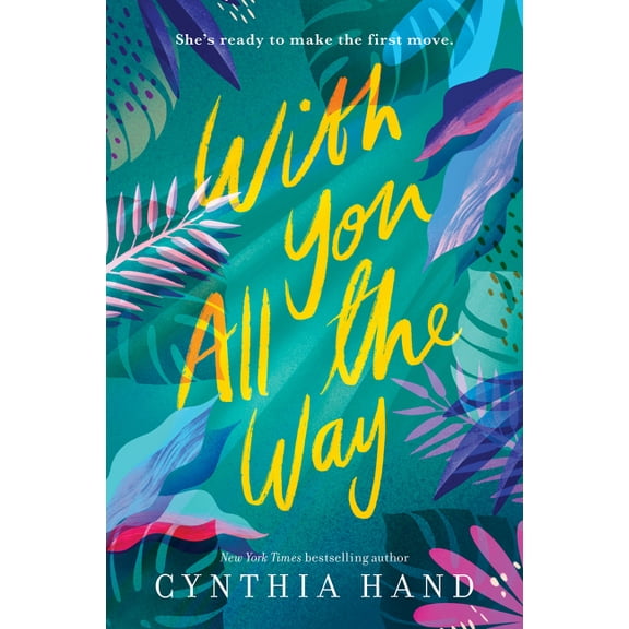 With You All the Way, (Paperback)