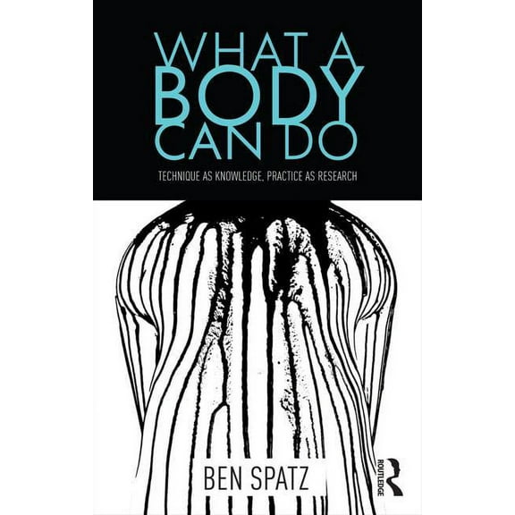 What a Body Can Do, (Paperback)