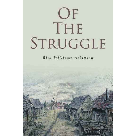 Of the Struggle, (Paperback)
