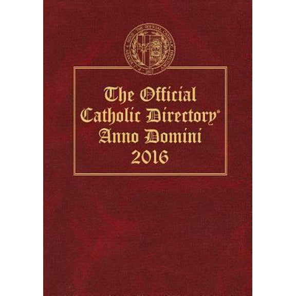 Pre-Owned Official Catholic Directory 2016 (Hardcover) 0872170535 9780872170537