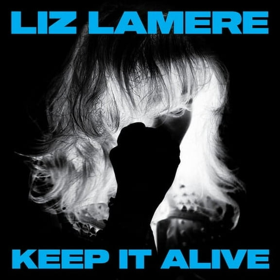 Liz Lamere - Keep It Alive - Rock - CD