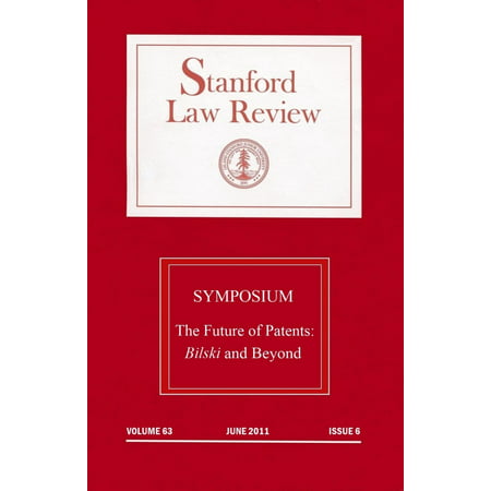 Stanford Law Review: Volume 63, Issue 6 - June 2011: Symposium - the Future of Patents -