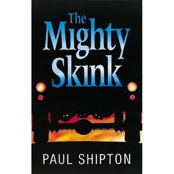 Pre-Owned The Mighty Skink (Book)