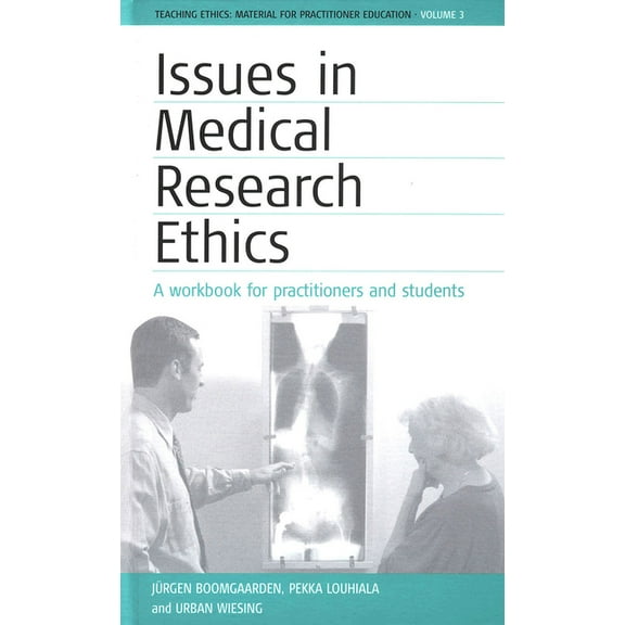 Teaching Ethics: Material for Practition Issues in Medical Research Ethics, Book 3, (Hardcover)