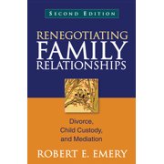 Renegotiating Family Relationships : Divorce, Child Custody, and Mediation (Edition 2) (Hardcover)
