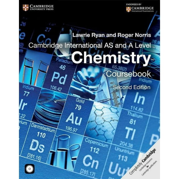 Cambridge International AS and A Level Chemistry Coursebook with CD-ROM (Cambridge International Examinations) - Norris, Roger