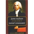 thumbnail image 1 of Pre-Owned James Madison and the Future of Limited Government (Hardcover) 1930865236 9781930865235, 1 of 1